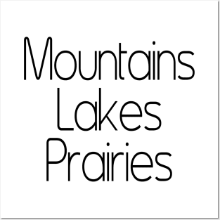 Mountains. Lakes. Prairies. Posters and Art